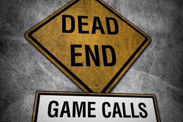Dead End Game Calls